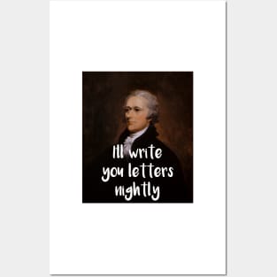 I'll write you letters nightly - Hamilton inspired Posters and Art